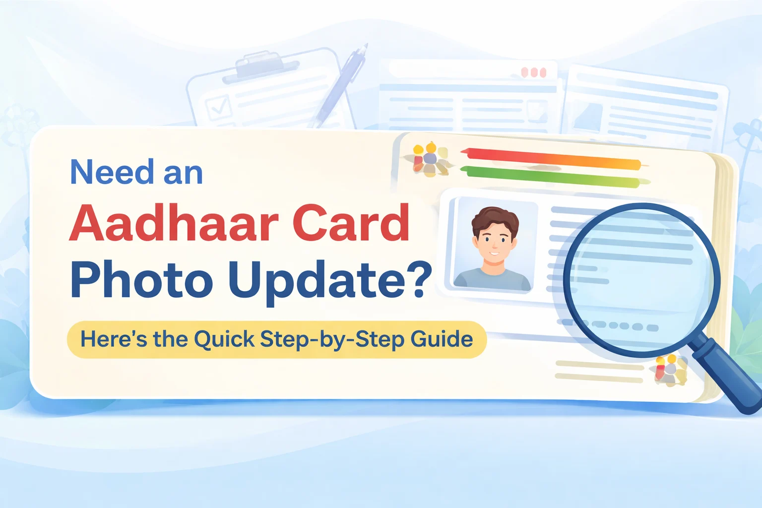 Need an Aadhaar Card Photo Update? Here’s the Quick Step-by-Step Guide – Fashion collection