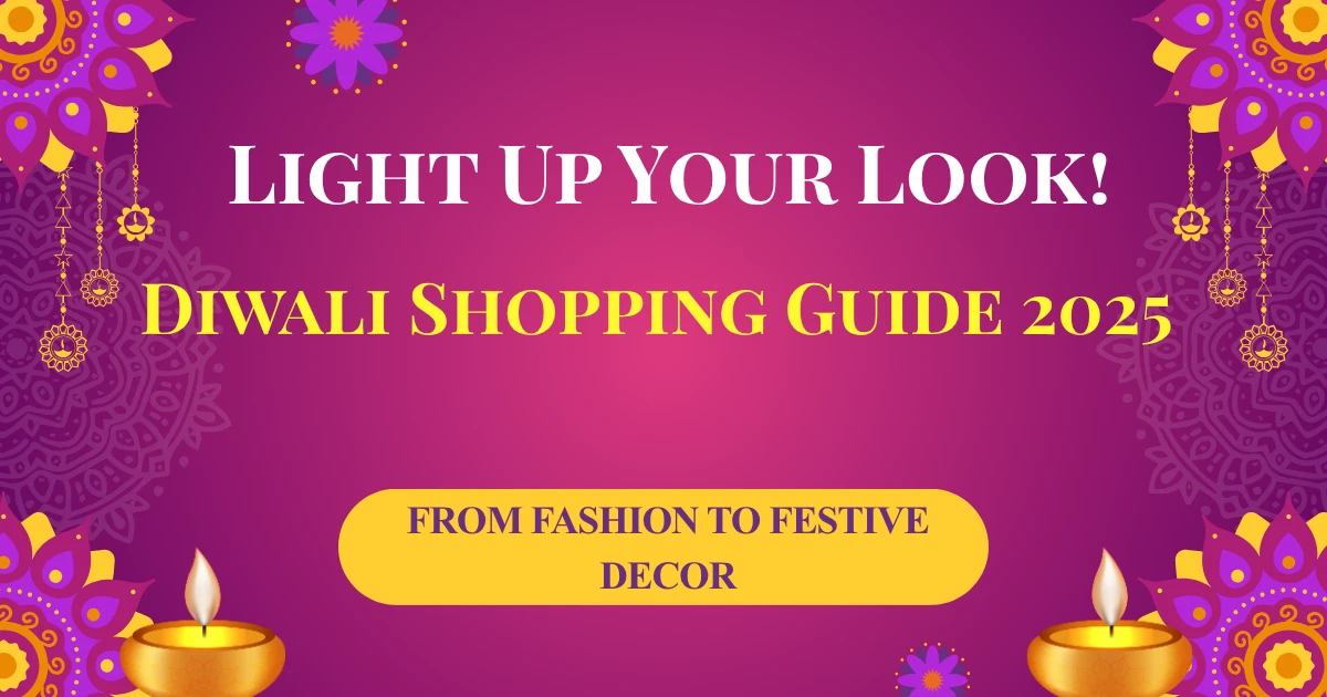 Your Ultimate Diwali Shopping Guide 2025: From Fashion to Festive Decor – Fashion collection
