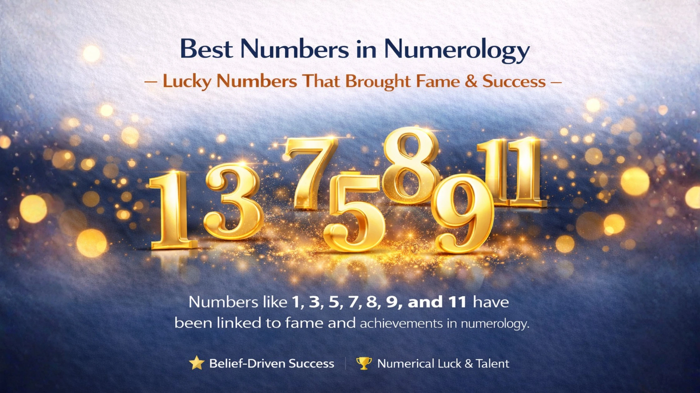 Best Numbers in numerology– Lucky Numbers That Brought Fame & Success | Fashion 2025 Best Numbers in numerology– Lucky Numbers That Brought Fame & Success – Fashion collection