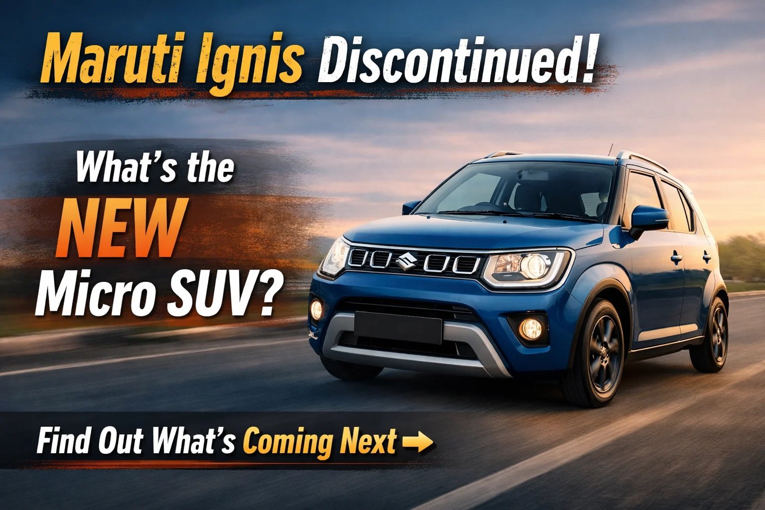 Maruti Ignis Discontinued? What Replaces It Will Surprise You | Fashion 2025 Maruti Ignis Discontinued? What Replaces It Will Surprise You – Fashion collection